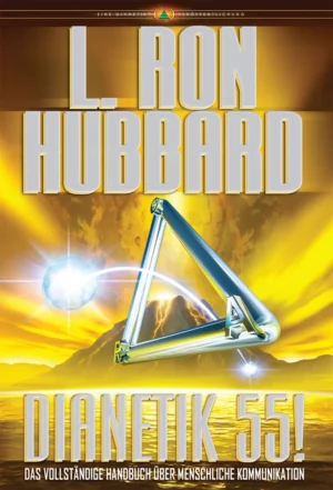 Das Buch: Dianetik 55! von L. Ron Hubbard
