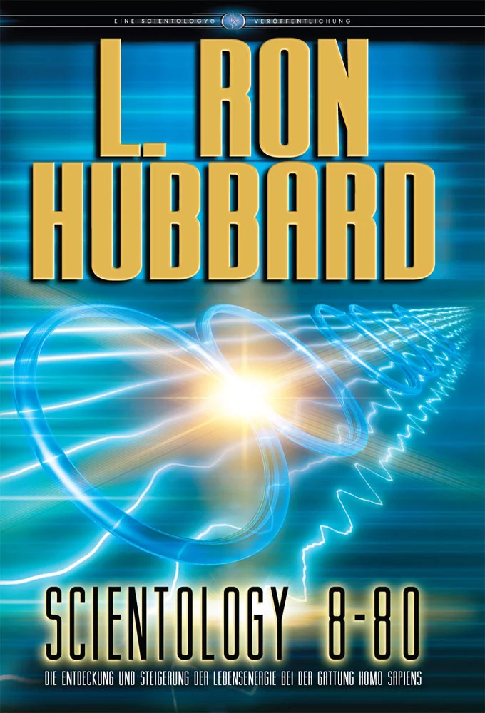 Das Buch: Scientology 8-80 von L. Ron Hubbard