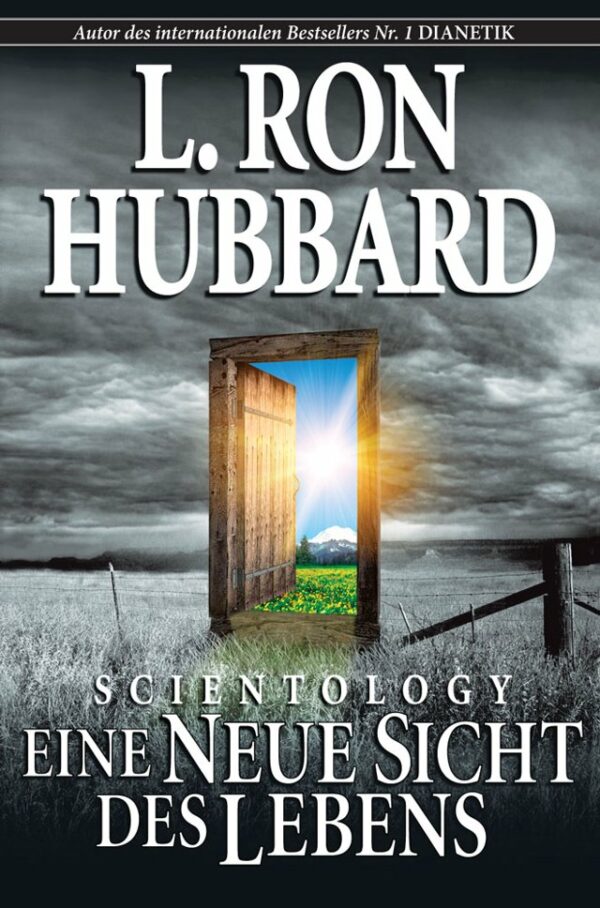 Scientology Eine neue Sicht des Lebens von L Ron Hubbard