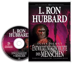 Das Hörbuch: Scientology - Entwicklungsgeschichte des Menschen von L. Ron Hubbard